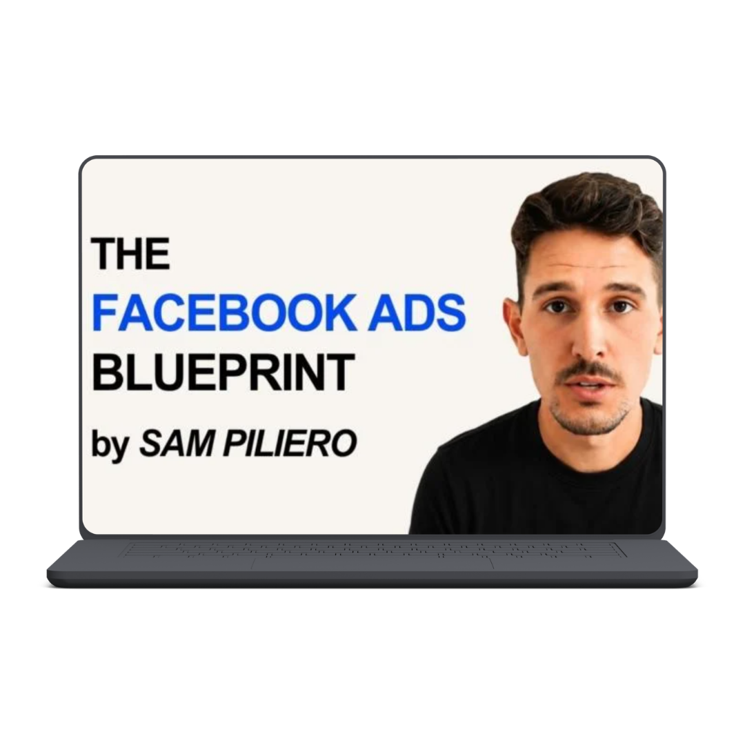 The Facebook Ads Blueprint by Sam Piliero + Latest Call Recordings